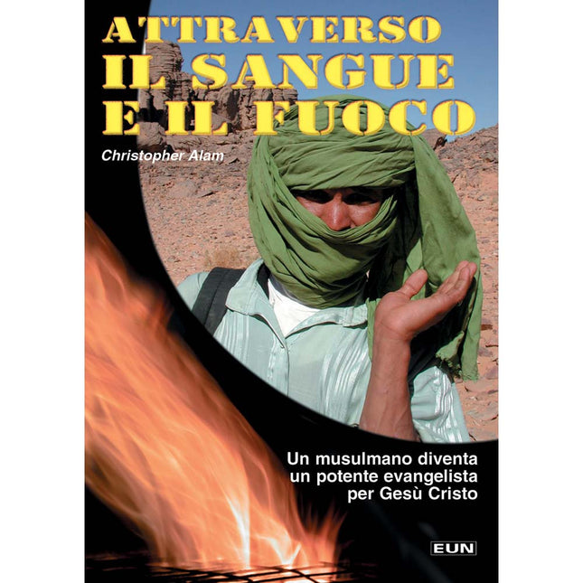 Attraverso Il Sangue E Il Fuoco