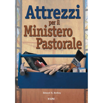 Attrezzi Per Il Ministero Pastorale
