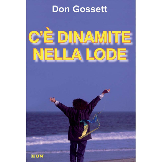 C'è Dinamite Nella Lode