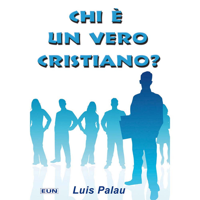 Chi È Un Vero Cristiano? – Libretto