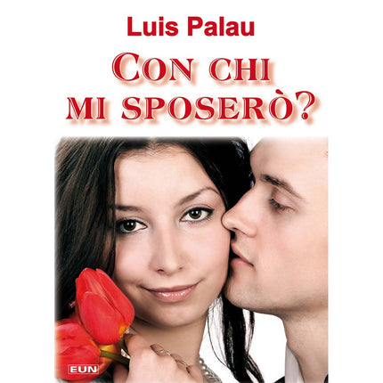 Con Chi Mi Sposerò?