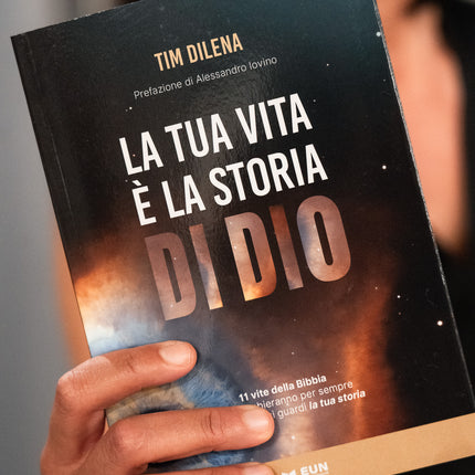 La tua vita è la storia di Dio