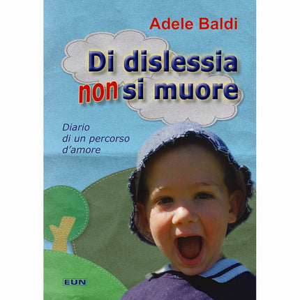 Di Dislessia Non Si Muore