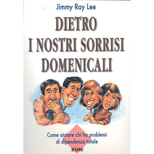 Dietro I Nostri Sorrisi Domenicali