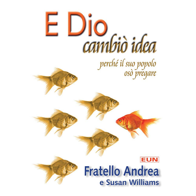 E Dio Cambiò Idea