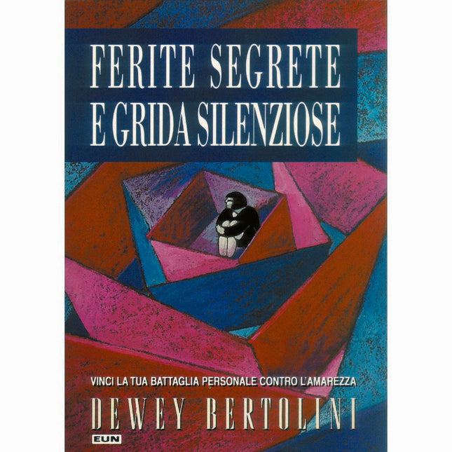 Ferite Segrete E Grida Silenziose