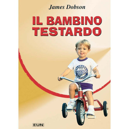 Il Bambino Testardo