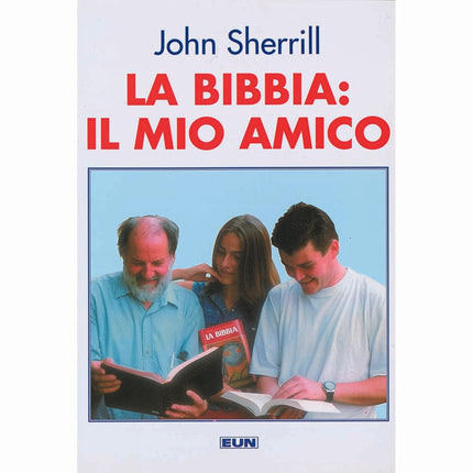La Bibbia: Il Mio Amico