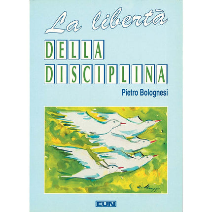 La Libertà Della Disciplina