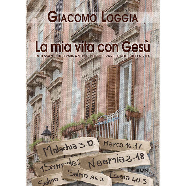 La Mia Vita Con Gesù