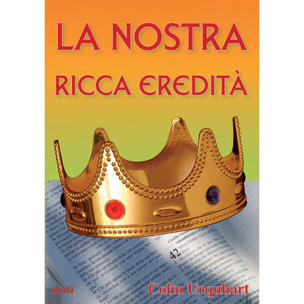 La Nostra Ricca Eredità