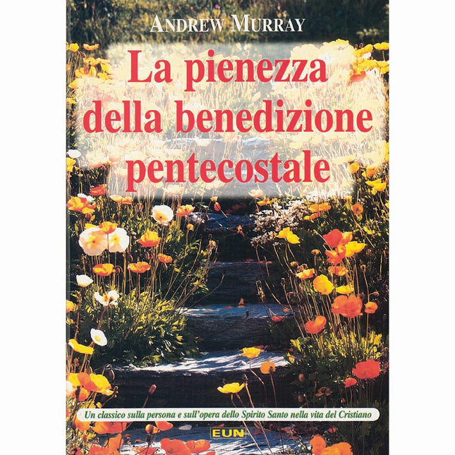 La Pienezza Della Benedizione Pentecostale
