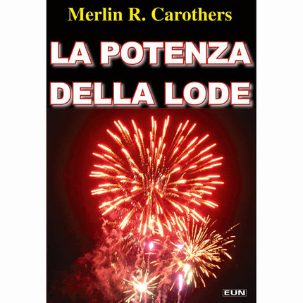 La Potenza Della Lode