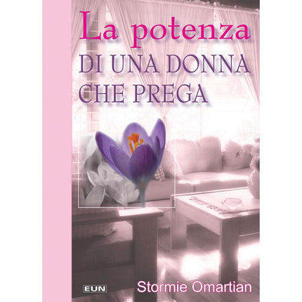 La Potenza Di Una Donna Che Prega