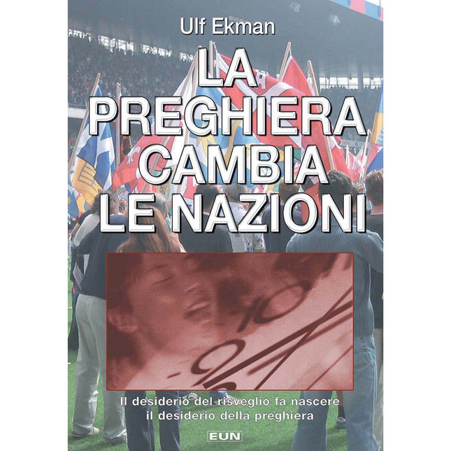 La Preghiera Cambia Le Nazioni