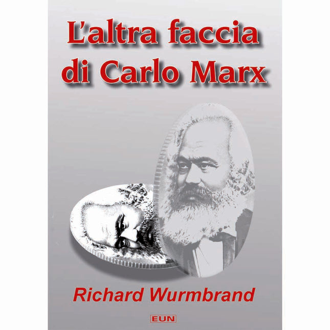 L'altra Faccia Di Carlo Marx