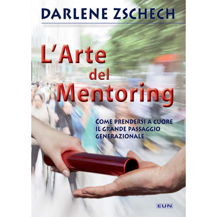 L'arte Del Mentoring