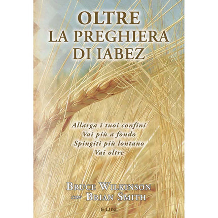 Oltre La Preghiera Di Iabez