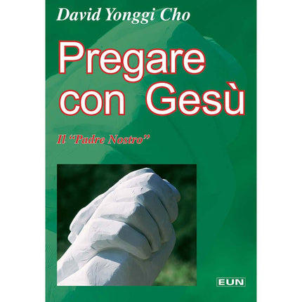 Pregare Con Gesù