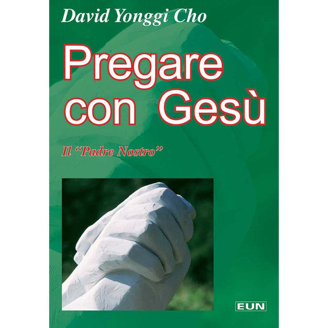 Pregare Con Gesù