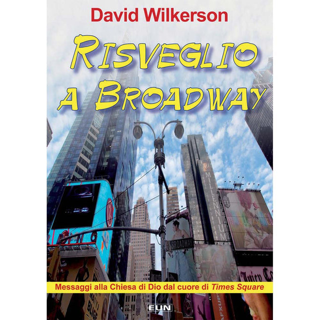Risveglio A Broadway