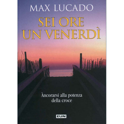 Sei Ore Un Venerdì