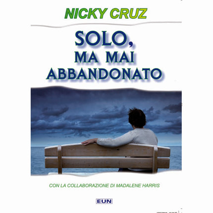 Solo Ma Mai Abbandonato