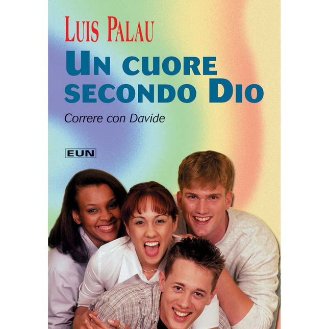 Un Cuore Secondo Dio