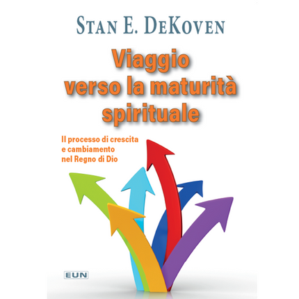 Viaggio verso la maturità spirituale