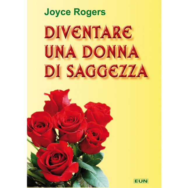 Diventare Una Donna Di Saggezza