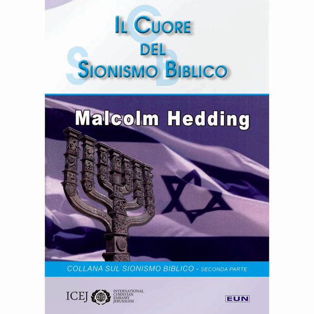 Il Cuore Del Sionismo biblico