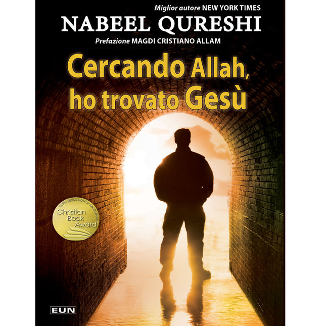 CERCANDO ALLAH, HO TROVATO GESU'