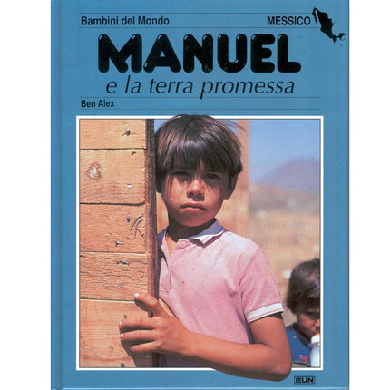 Manuel e la terra promessa
