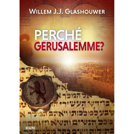 Perché Gerusalemme?