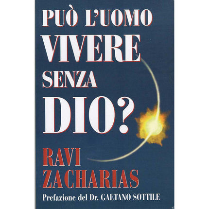 Può L'uomo Vivere Senza Dio?