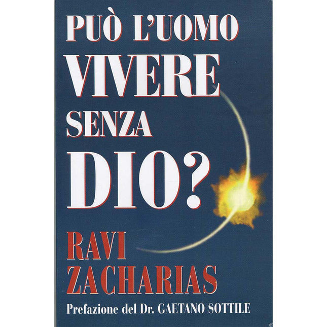 Può L'uomo Vivere Senza Dio?