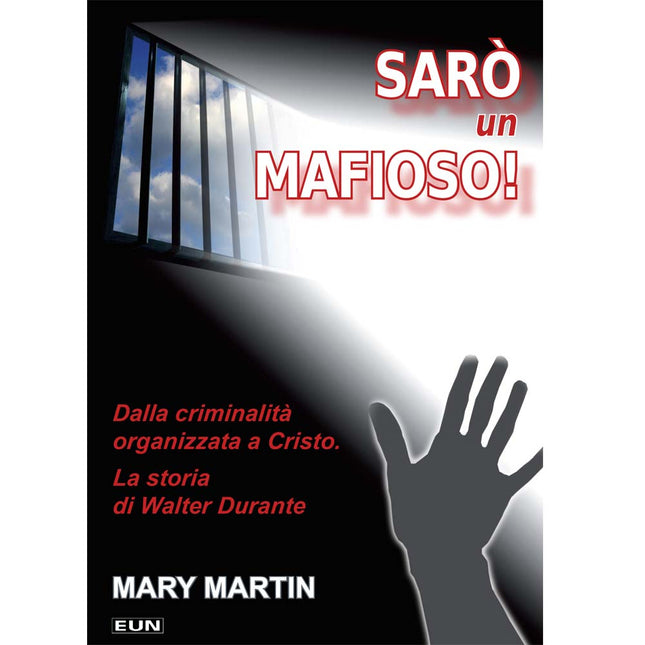 Sarò un mafioso!