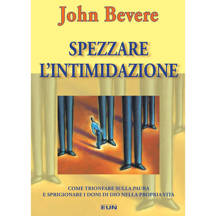 Spezzare l'intimidazione