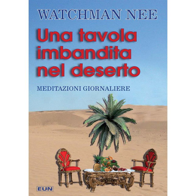 Una Tavola Imbandita Nel Deserto